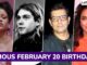 Famous Birthdays on February 20: Rihanna, Kurt Cobain, Priyanshu Chatterjee and Jiah Khan – Know About Influential Figures Born on February 20